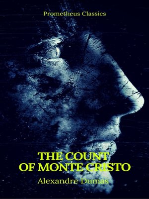 cover image of The Count of Monte Cristo (Best Navigation, Active TOC) (Prometheus Classics)